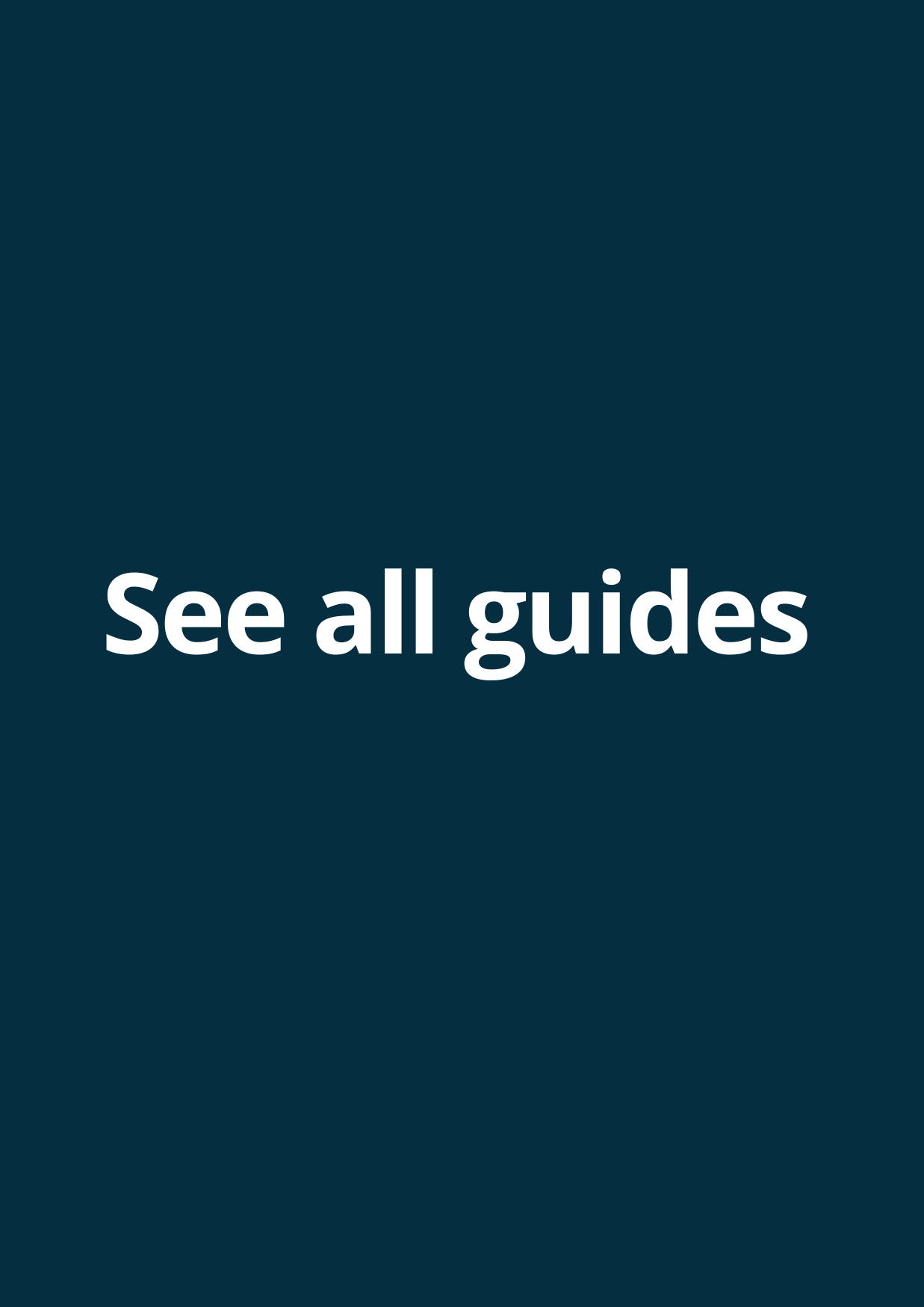 Download our essential guides